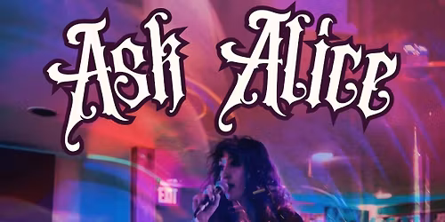 Ask Alice @ Endicott Grille