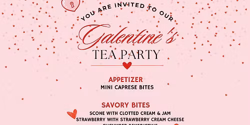 Galentine\u2019s Tea Party