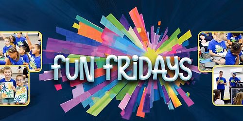 Fun Fridays | for kids!