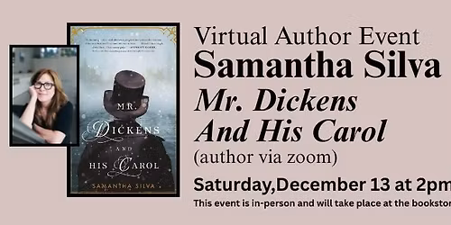 Virtual Author Event | Samantha Silva | Mr. Dickens And His Carol