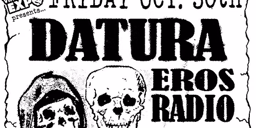 Live Music (all ages) featuring Datura, Eros Radio and Sissy Rabbit