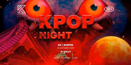 OfficialKEvents | NANTES: KPOP & KHIPHOP Night in October \u2014 Halloween Edition