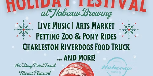 \ud83c\udf84 HOLIDAY FESTIVAL @ HOBCAW BREWING CO.! \ud83c\udf84