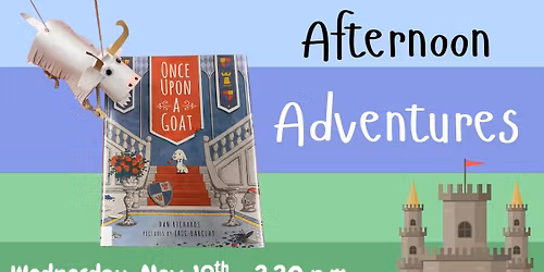 Afternoon Adventures