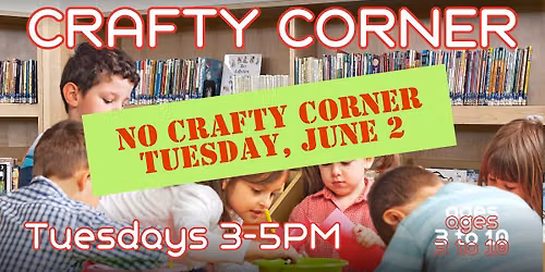 NO Crafty Corner Today, June 2
