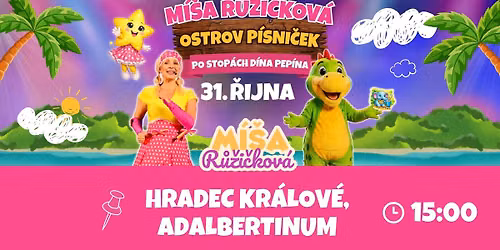 M\u00ed\u0161a R\u016f\u017ei\u010dkov\u00e1 \u2013 Ostrov p\u00edsni\u010dek: Po stop\u00e1ch Dina Pep\u00edna - Hradec Kr\u00e1lov\u00e9, Adalbertinum- 31.10. 2026