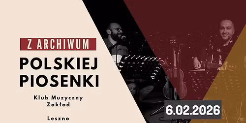 Z Archiwum Polskiej Piosenki \/ ZAK\u0141AD