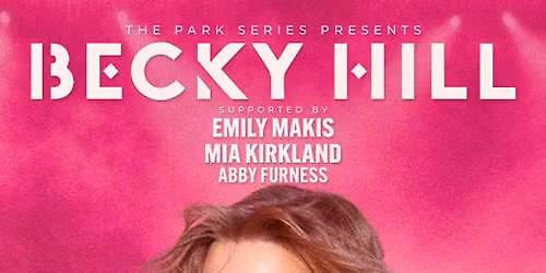 Park Series Hitchin- Becky Hill