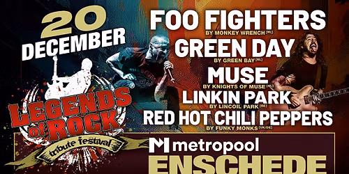 LEGENDS of ROCK Tribute Festival | Poppodium Metropool in Enschede