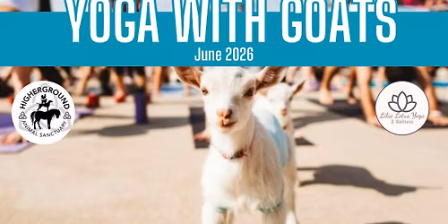 Yoga With Goats! 2026