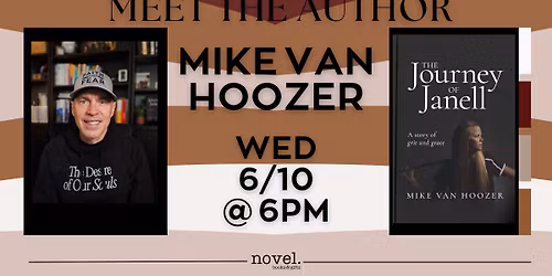  MIKE VAN HOOZER: THE JOURNEY OF JANELL 