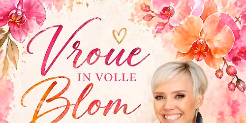 Damesoggend - Vroue in volle blom!