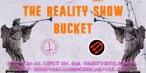 Le Rox (UK), The Reality Show, Bucket