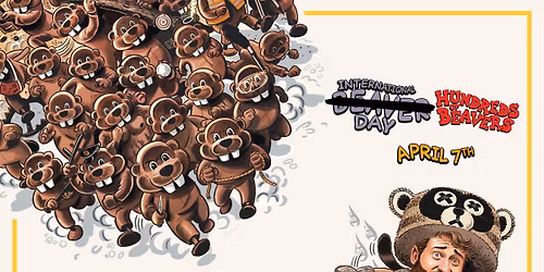 Hundreds of Beavers - International Beaver Day Screening!