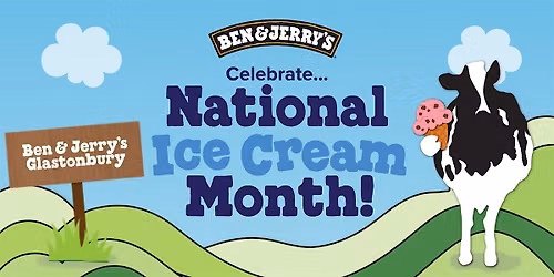 National Ice Cream Month Celebration, Glastonbury
