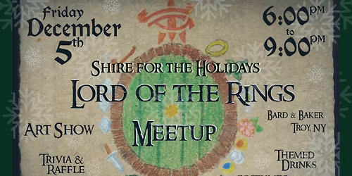 Shire for the Holidays: A Lord of the Rings Meetup & Art Show