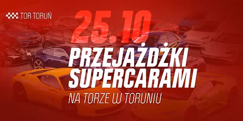 Przeja\u017cd\u017cki supercarami na Torze w Toruniu 25.10 \ud83d\ude80