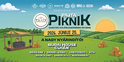  Pajta Piknik M\u00e1rkh\u00e1za \/\/ A nagy ny\u00e1rind\u00edt\u00f3 \/\/ 2026 J\u00fanius 20. \/\/ Budai House Clique