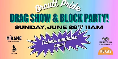 🌈Orcutt Pride Drag Show & Block Party