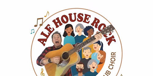 Ale House Rock - A Choir in a pub. ChCh Arts Centre