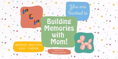 Building Memories with Mom at Chick-fil-A North Olmsted