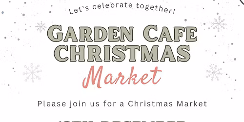 The Garden Cafe ~ Christmas Market