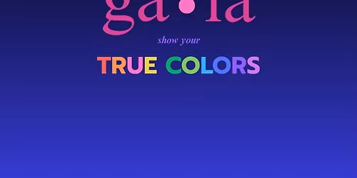 g\u0101\u2022la: show your True Colors
