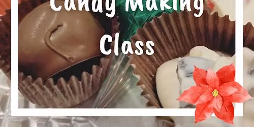 Holiday Candy Making Class