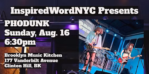 InspiredWordNYC Presents PHODUNK at Brooklyn Music Kitchen