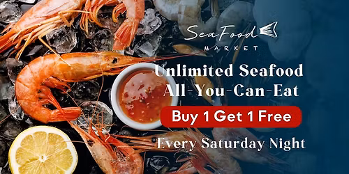 Unlimited Seafood All-You-Can-Eat | Buy 1 Get 1 Free