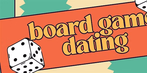 Board Game Dating (Oct 7, 2026)