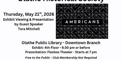 Olathe Historical Society Presentation & Meeting