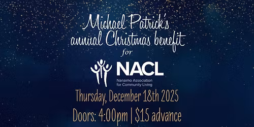Michael Patrick's Annual Christmas Benefit for NACL