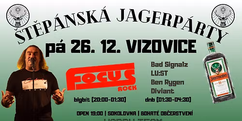 \ud83e\udd8c\u0160t\u011bp\u00e1nsk\u00e1 Jagerp\u00e1rty 2025\ud83e\udd8c \/ Sokolovna Vizovice \/ FOCUS rock\ud83c\udfb8 + Drum&Bass DJs\ud83c\udfa7