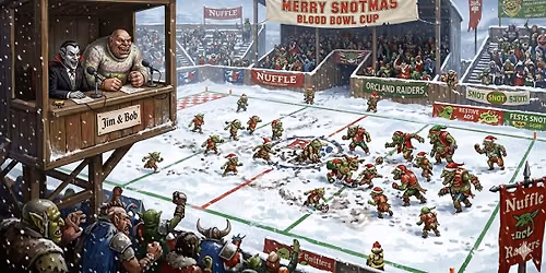 Merry Snotmas Blood Bowl Cup 2026 - Blood Bowl 3 game tournament