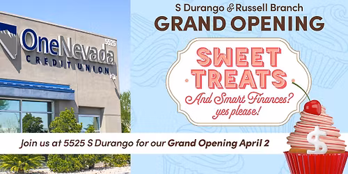 Join us for our SWEET Durango & Russell Branch Grand Opening!