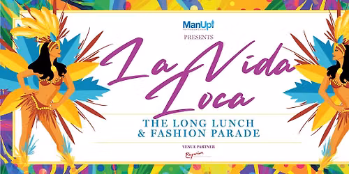 La Vida Loca | Long Lunch & Fashion Parade