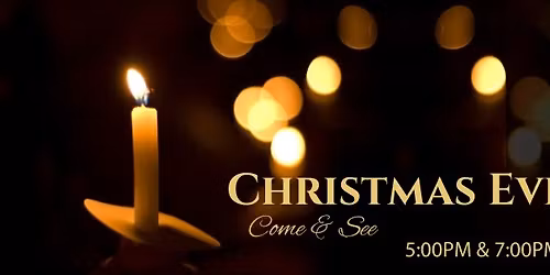 Christmas Eve: Come and See