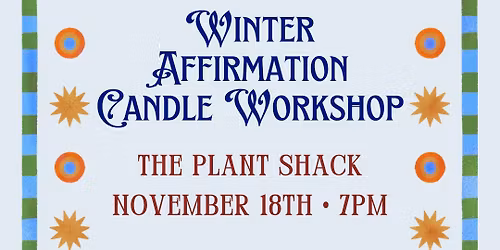 Winter Affirmation Candle Workshop