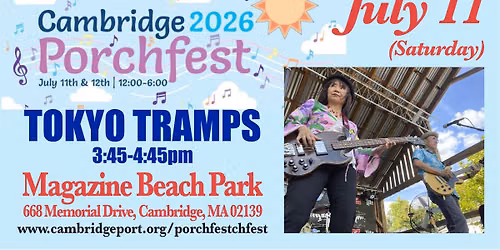 TOKYO TRAMPS @Cambridge PorchFest!!!