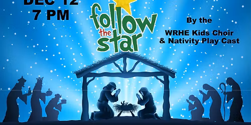 Follow the Star - A Nativity Musical