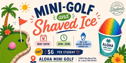 Parkway Students Mini-Golf and Shaved Ice