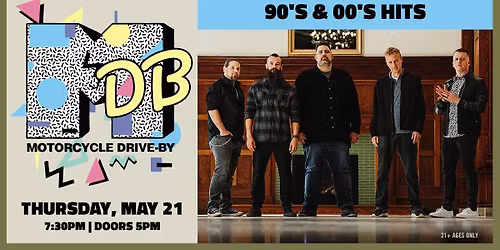 90s & 00s Night featuring Motorcycle Drive By at Jergels