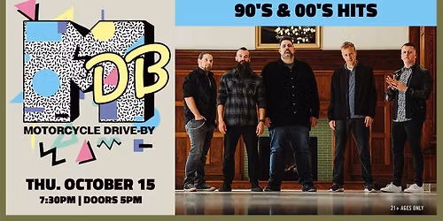 90s & 00s Night featuring Motorcycle Drive By at Jergels