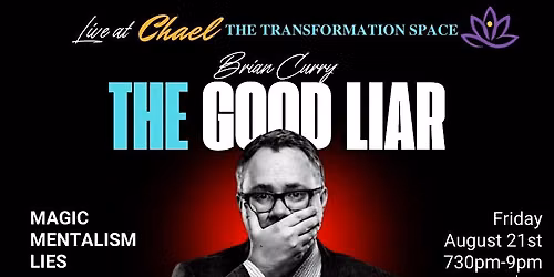 Magic & Mentalism with Brian Curry, The Good Liar: Odenton, MD