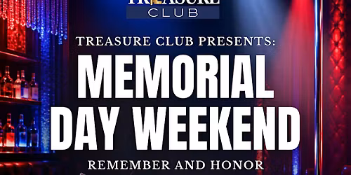 Memorial Weekend at The Treasure Club