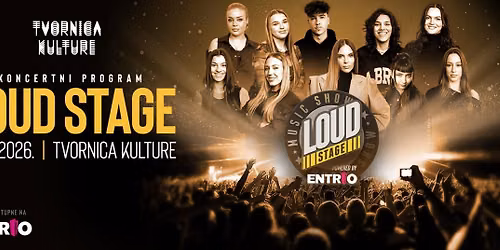LOUD STAGE LIVE \u2013 PRVI VELIKI KONCERT FINALISTA SHOWA!