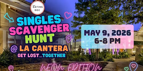 San Antonio Singles Scavenger Hunt - Neon Edition (Ages: 20s- 30s)