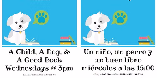 A Child, A Dog, and A Good Book - Wednesdays at 3 PM