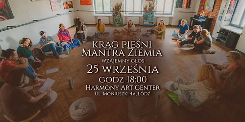 Wzajemny G\u0142os - Kr\u0105g Pie\u015bni w \u0141odzi - Mantra Ziemia
